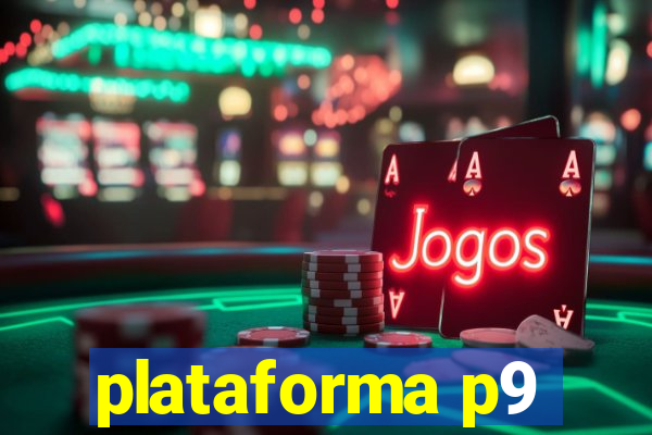 plataforma p9